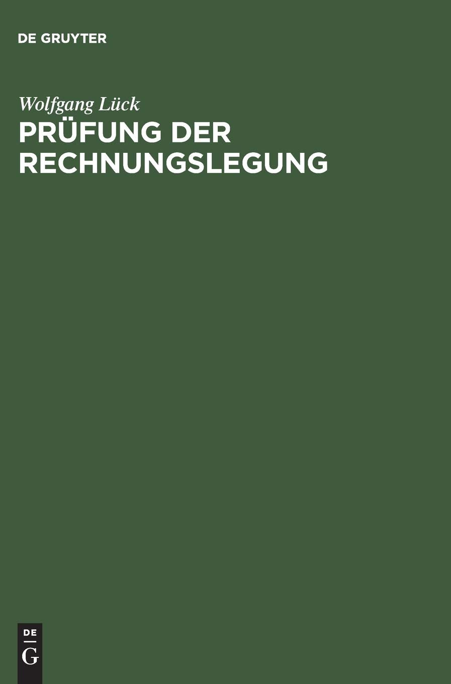Prüfung der Rechnungslegung: Jahresabschlußprüfung Law