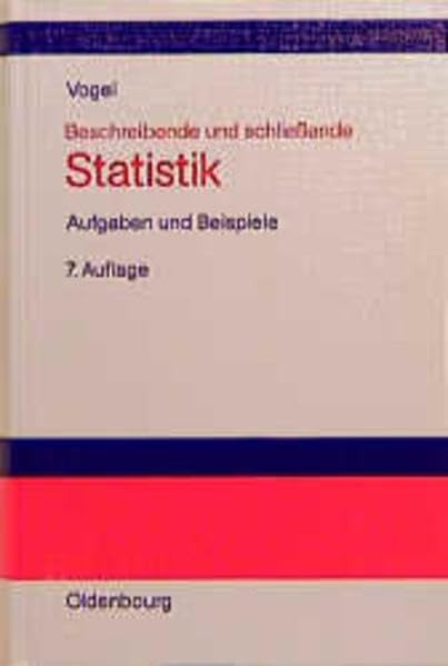 Beschreibende und schliessende Statistik: Aufgaben und Beispiele Mathematics