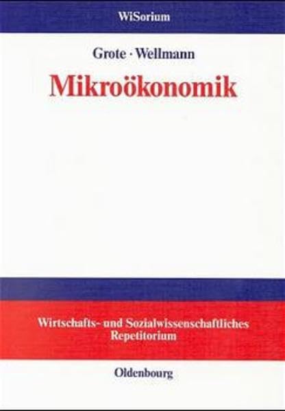 Mikroökonomik (WiSorium - Wirtschafts- und Sozialwissenschaftliches Repetitorium) Law
