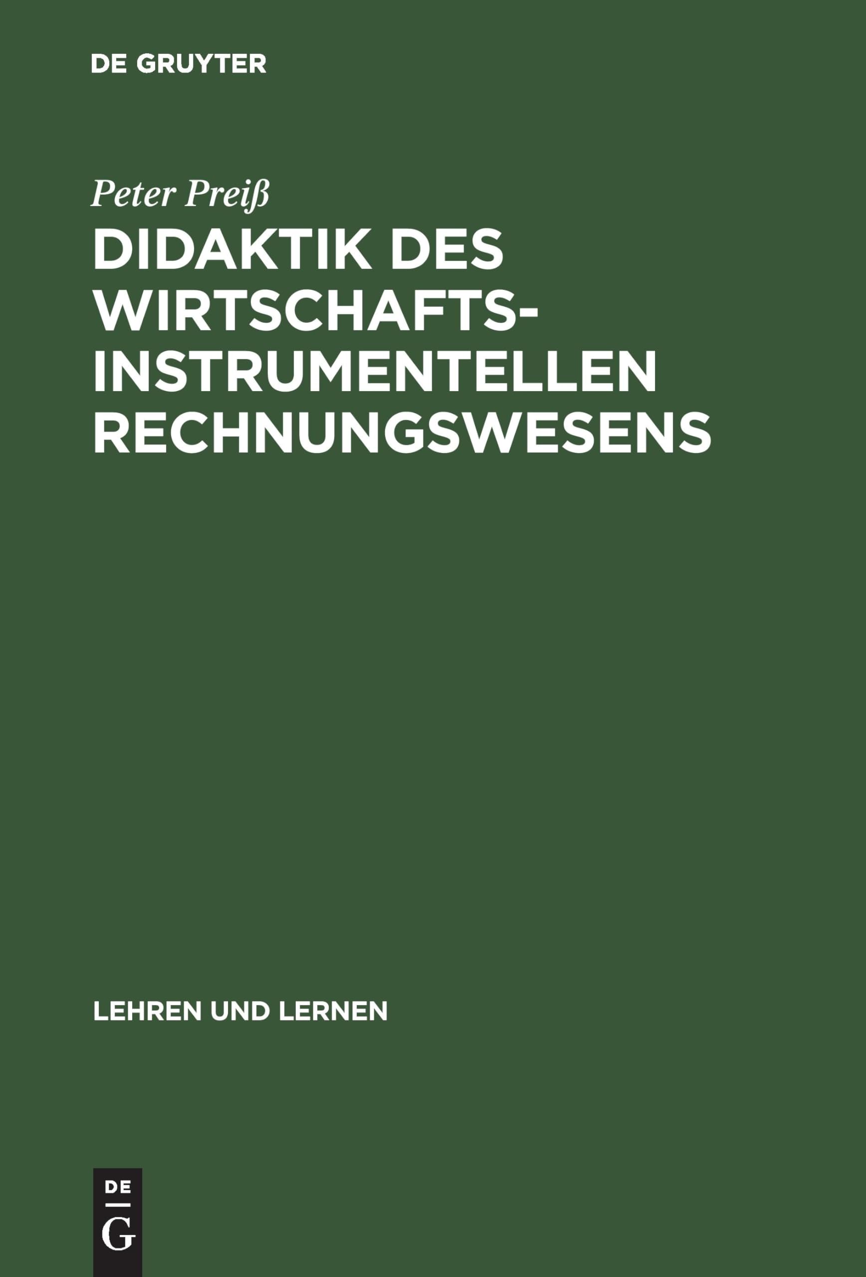 Didaktik des wirtschaftsinstrumentellen Rechnungswesens Law