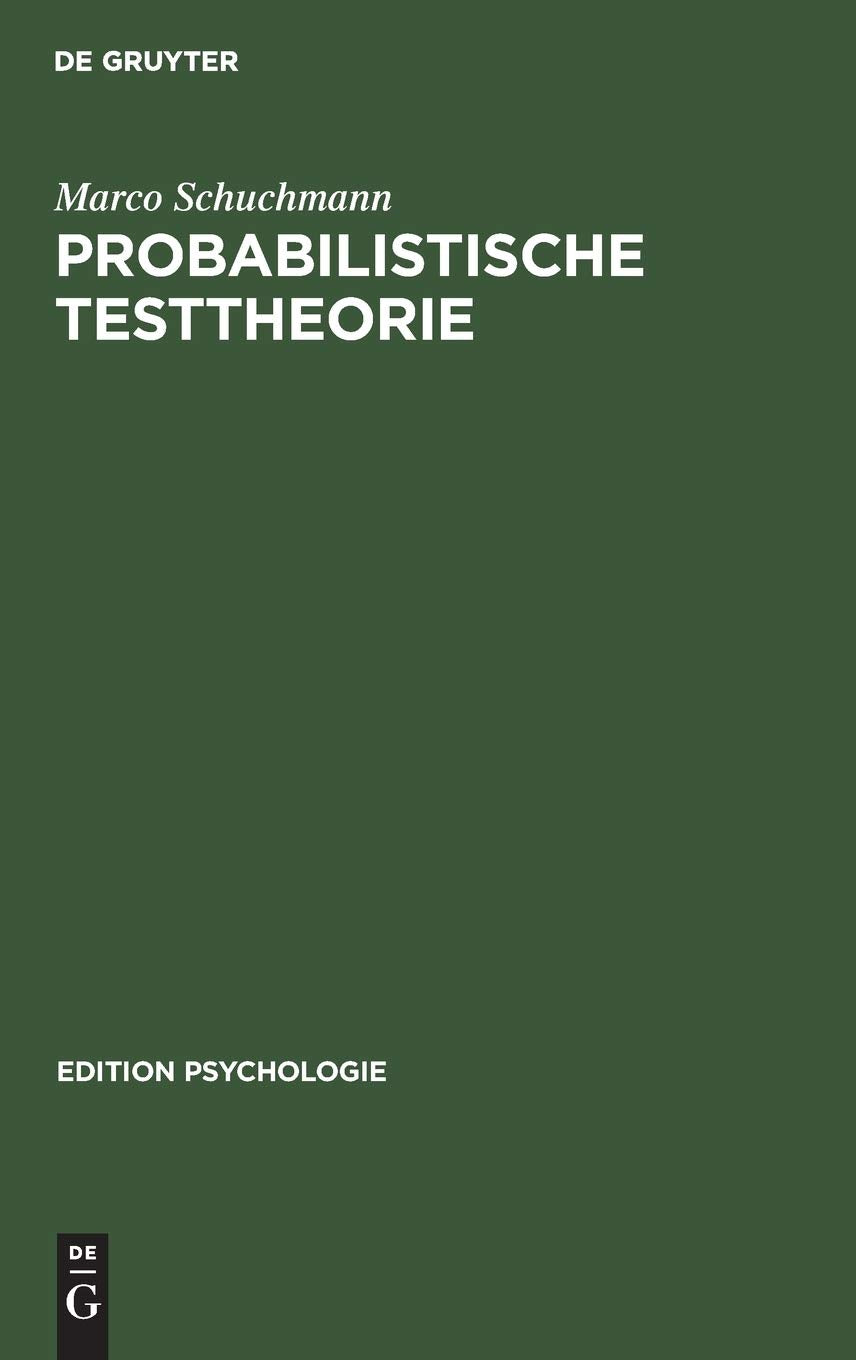 Probabilistische Testtheorie: Einführung mit Mathematica-Beispielen (Edition Psychologie) Law
