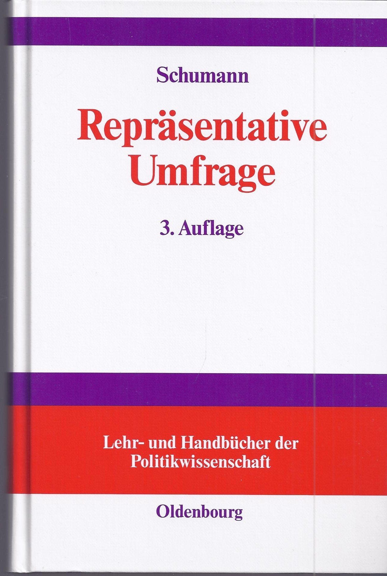 Repräsentative Umfrage: Praxisorientierte Einführung in empirische Methoden und statistische Analyseverfahren Law