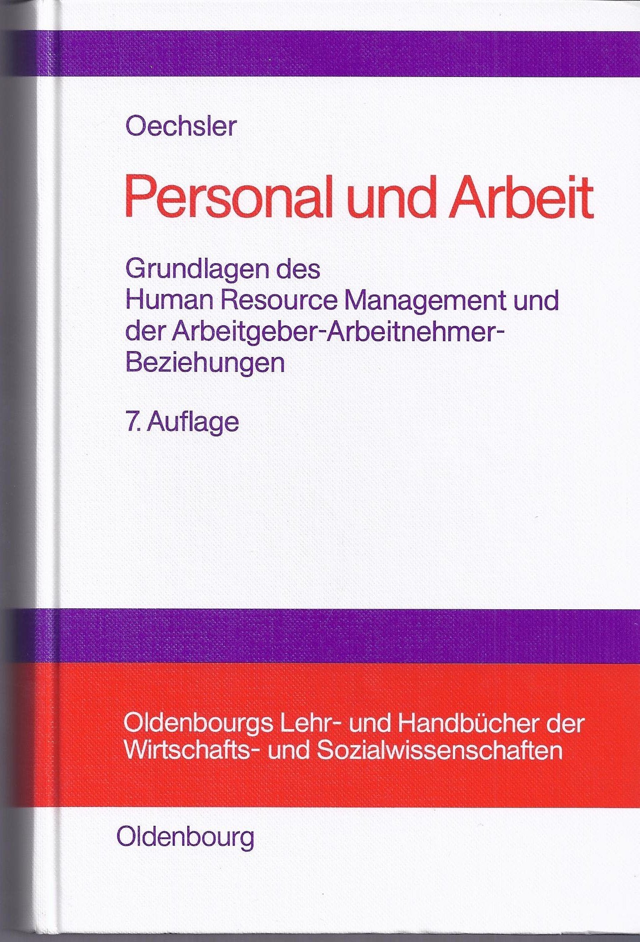Personal und Arbeit: Grundlagen des Human Resource Management und der Arbeitgeber-Arbeitnehmer-Beziehungen Law