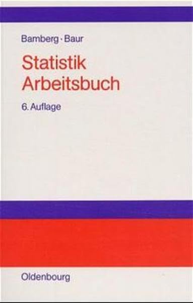 Statistik-Arbeitsbuch: Übungsaufgaben - Fallstudien - Lösungen Law