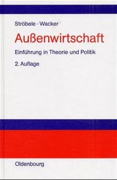 Außenwirtschaft: Einführung in Theorie und Politik Law