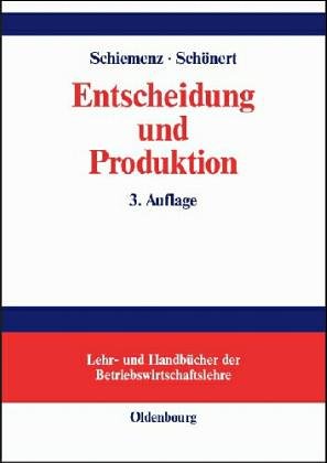 Entscheidung und Produktion Law