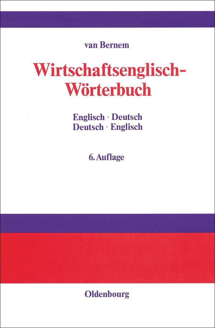 Wirtschaftsenglisch-Wörterbuch: Englisch-Deutsch · Deutsch-Englisch Law