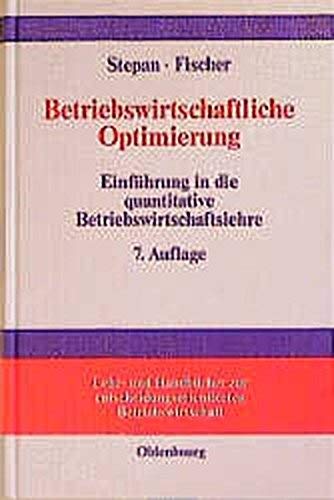 Betriebswirtschaftliche Optimierung, Einführung in die quantitative Betriebswirtschaftslehre Law