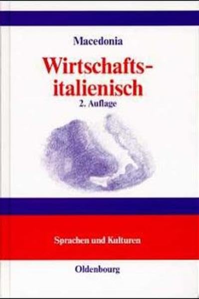 Wirtschaftsitalienisch: L'italiano di tutti i giorni: gli affari. Wirtschaftsthemen für Studium und Praxis, Kommunikation und Korrespondenz Law