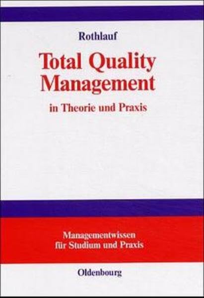 Total Quality Management in Theorie und Praxis Law