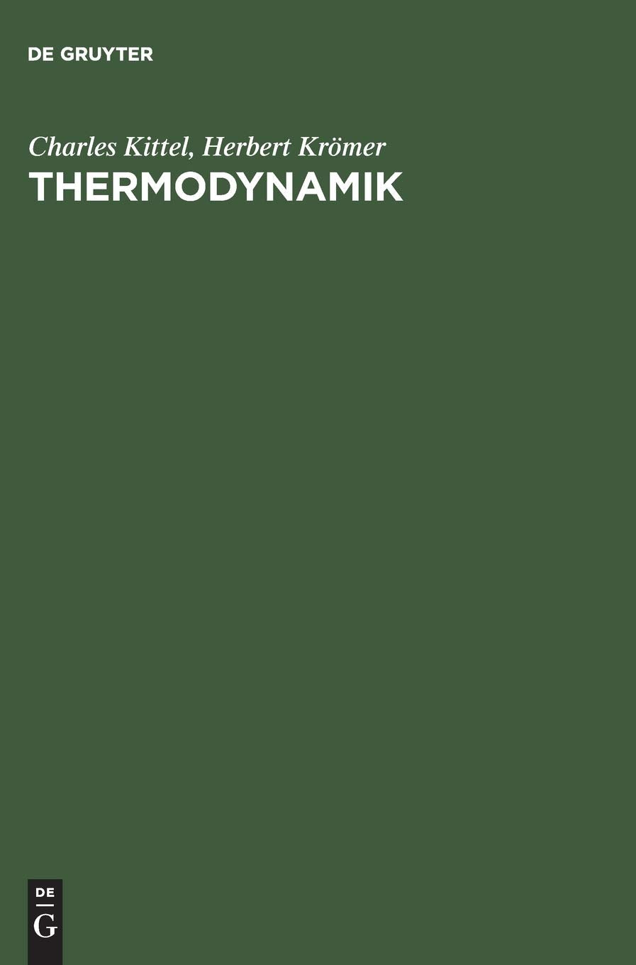 Thermodynamik: Elementare Darstellung der Thermodynamik auf moderner quanten-statistischer Grundlage Media & Communication