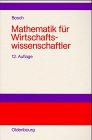 Mathematik für Wirtschaftswissenschaftler: Einführung Mathematics