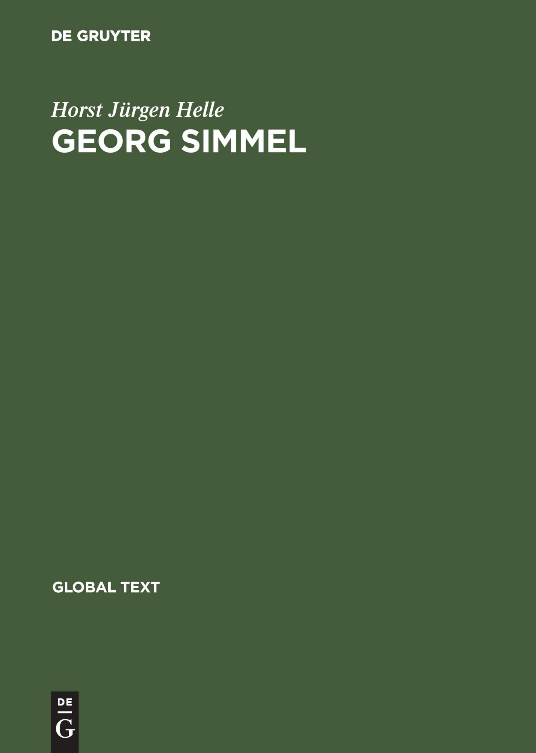 Georg Simmel: Einführung in seine Theorie und Methode / Introduction to His Theory and Method (Global Text) Law