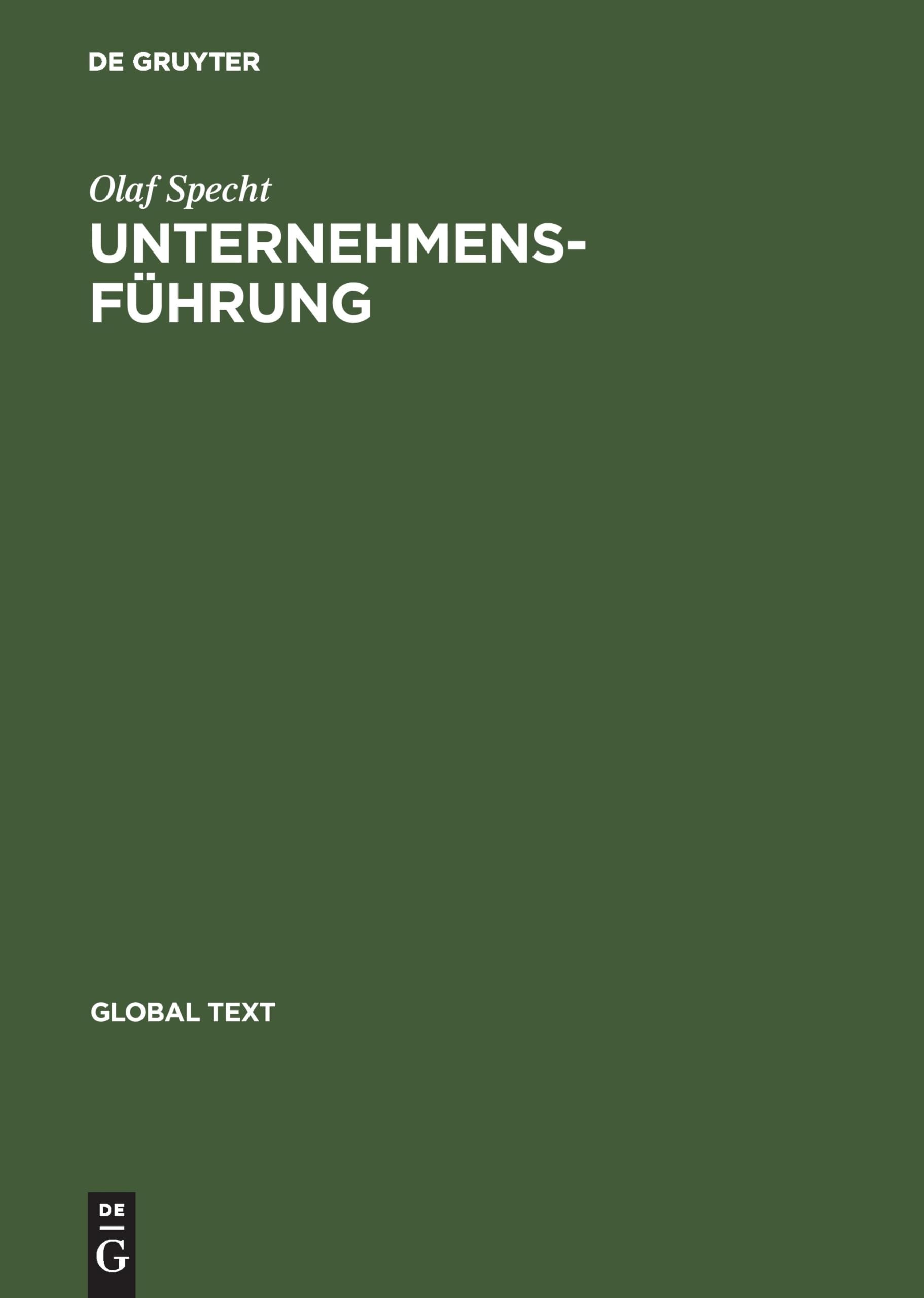 Unternehmensführung: Mit integriertem Unternehmensplan und Tabellen (Global Text) Law