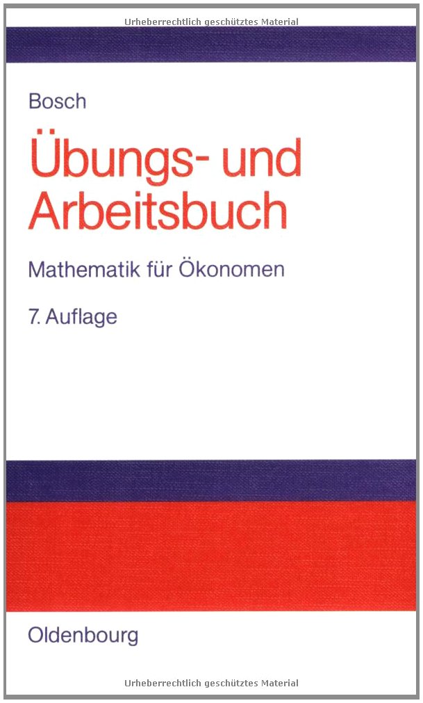 Übungs- und Arbeitsbuch Mathematik für Ökonomen Law