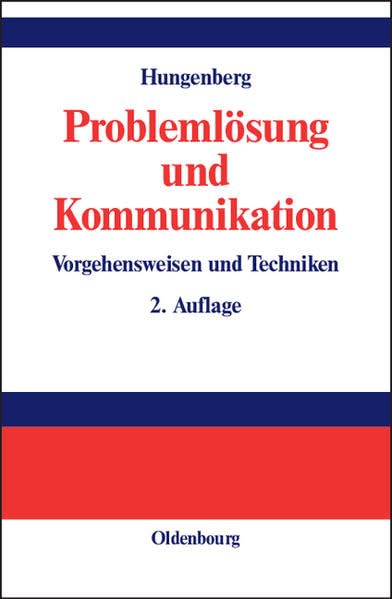 Problemlösung und Kommunikation: Vorgehensweisen und Techniken Law