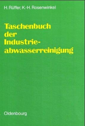 Taschenbuch der Industrieabwasserreinigung Business & Technology