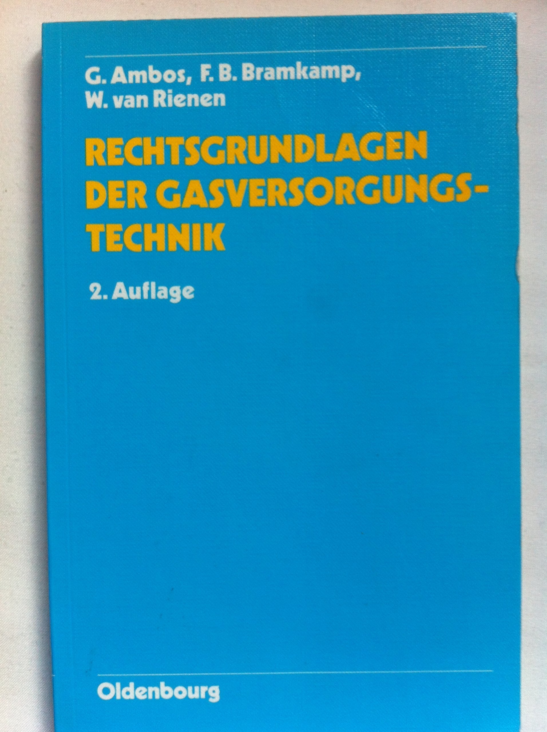 Rechtsgrundlagen der Gasversorgungstechnik Books
