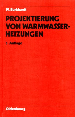 Heizungstechnik / Projektierung von Warmwasserheizungen Business, Finance & Career