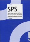 SPS, speicherprogrammierbare Steuerungen, Bd.1, Einführung und Übersicht (Livre en allemand) book