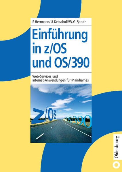 Einführung in z/OS und OS/390: Web-Services und Internet-Anwendungen für Mainframes Art & Literature Books