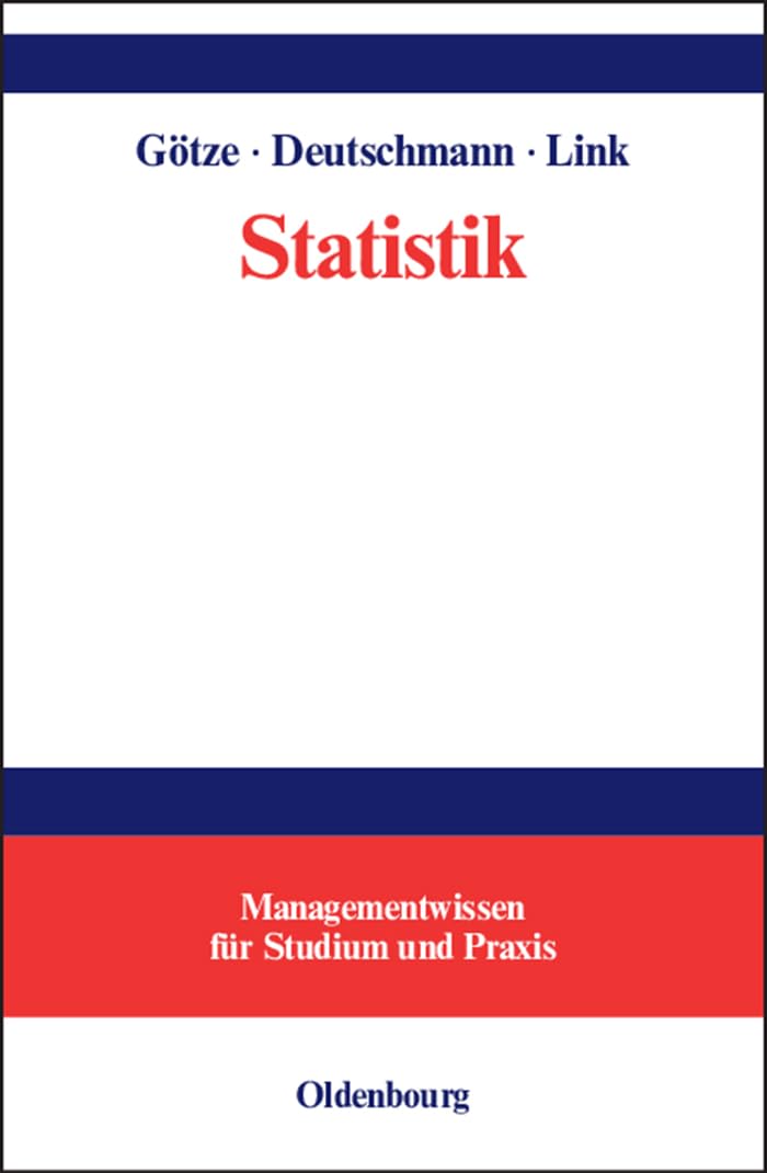 Statistik: Lehr- und Übungsbuch mit Beispielen aus der Tourismus- und Verkehrswirtschaft (Managementwissen für Studium und Praxis) Law