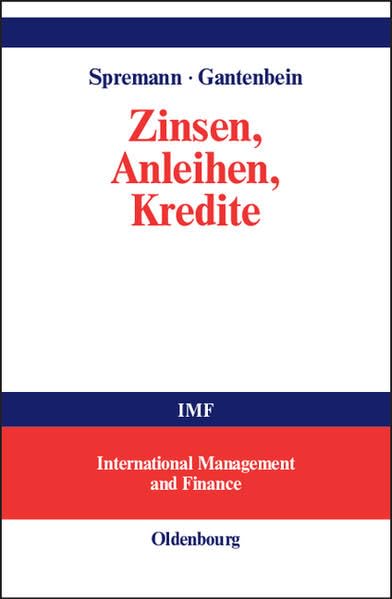 Zinsen, Anleihen, Kredite (International Management and Finance) Politics & Society