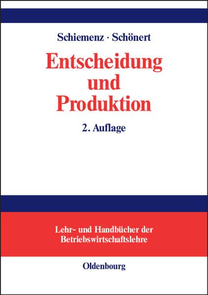 Entscheidung und Produktion Law