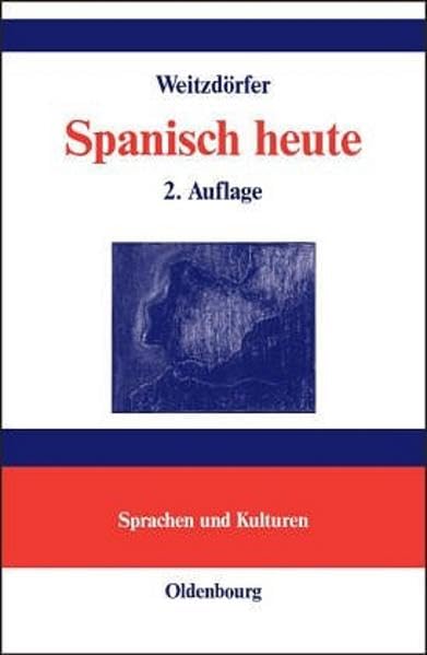 Spanisch heute: Lehrwerk der spanischen Sprache in einem Band für Lernende ohne Vorkenntnisse Law