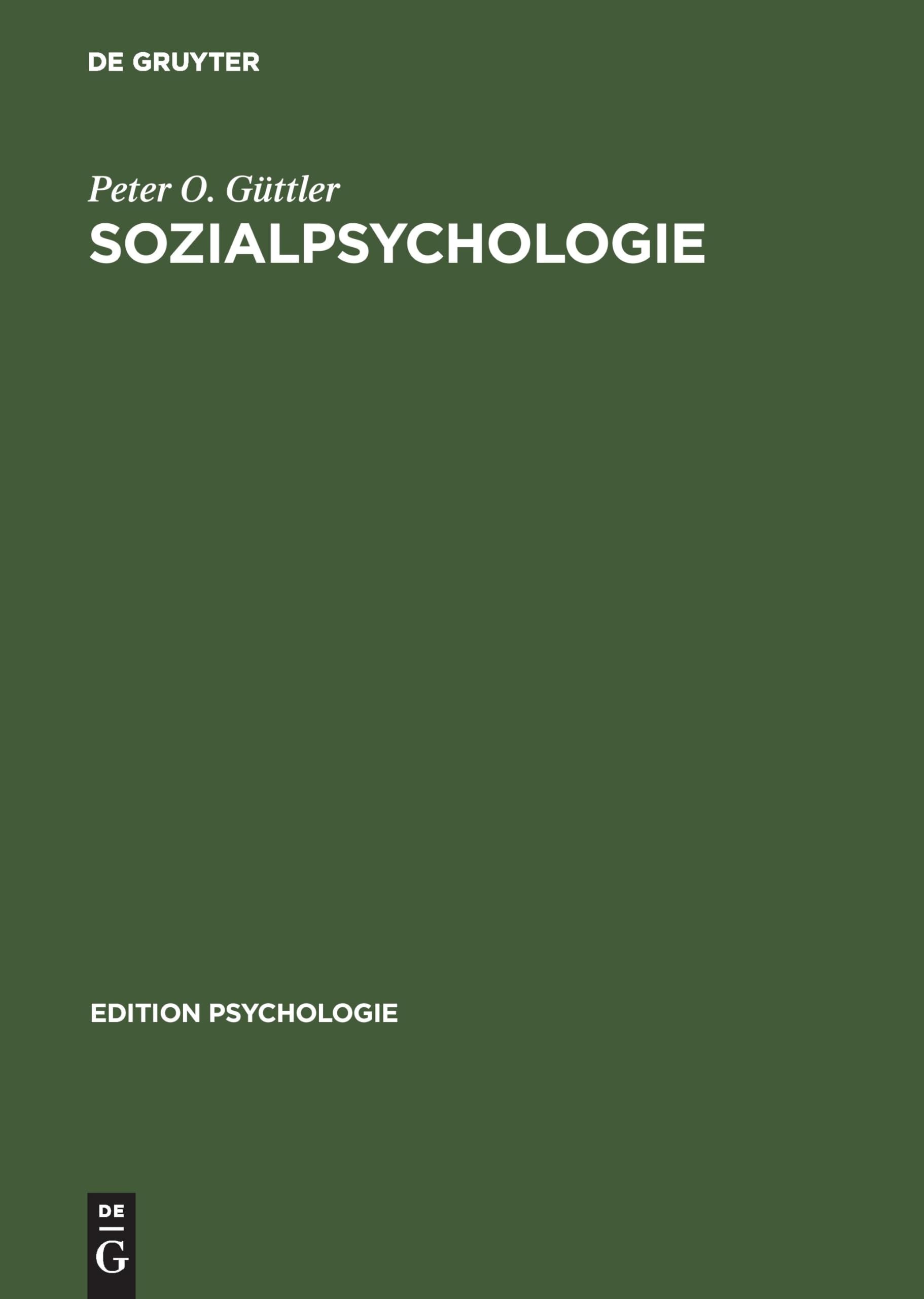 Sozialpsychologie: Soziale Einstellungen, Vorurteile, Einstellungsänderungen (Edition Psychologie) Law