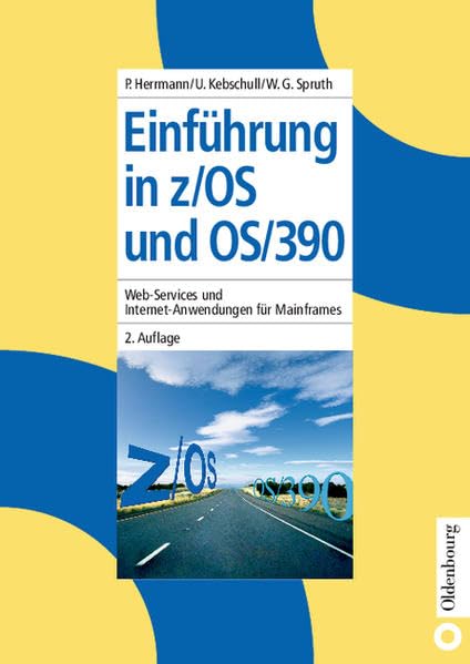 Einführung in Z/Os Und OS/390: Web-services Und Internet-anwendungen Für Mainframes book