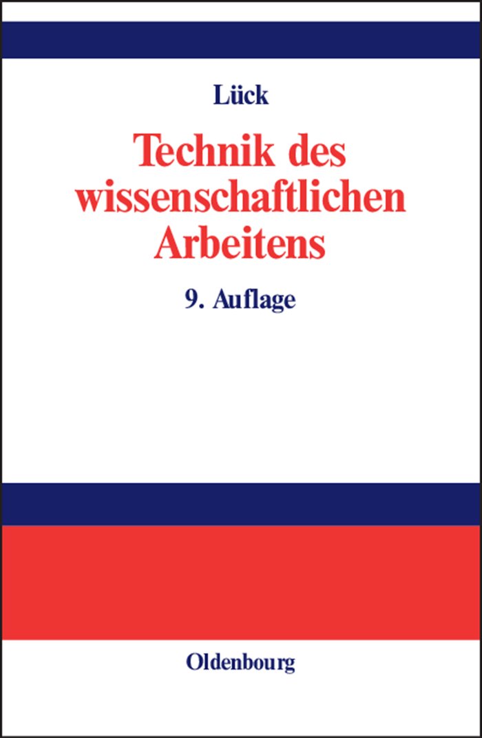 Technik des wissenschaftlichen Arbeitens: Seminararbeit, Diplomarbeit, Dissertation Law