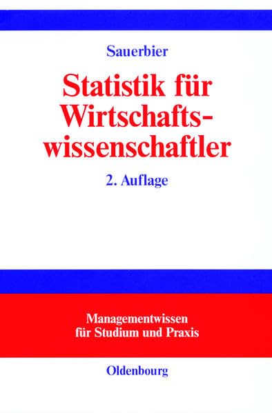 Statistik für Wirtschaftswissenschaftler (Managementwissen für Studium und Praxis) Law