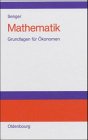 Mathematik Grundlagen für Ökonomen book