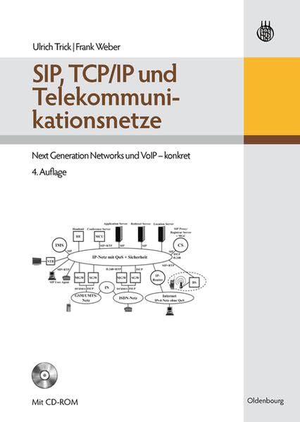SIP, TCP/IP und Telekommunikationsnetze: Anforderungen - Protokolle - Architekturen Computer Science