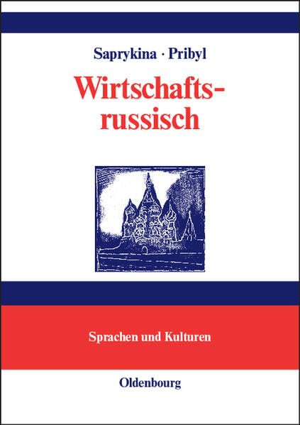 Wirtschaftsrussisch: Praktische Wirtschaftsthemen in Dialogen, Texten und Übungen Law