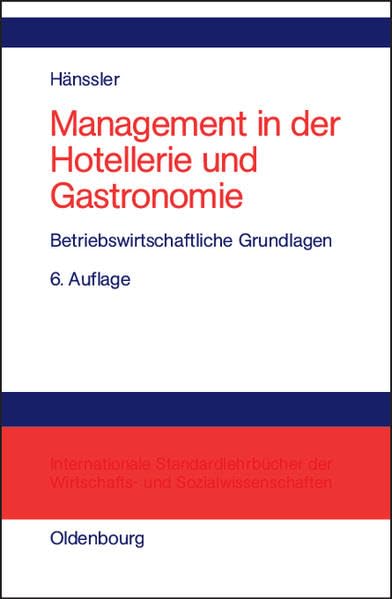 Management in der Hotellerie und Gastronomie: Betriebswirtschaftliche Grundlagen Law