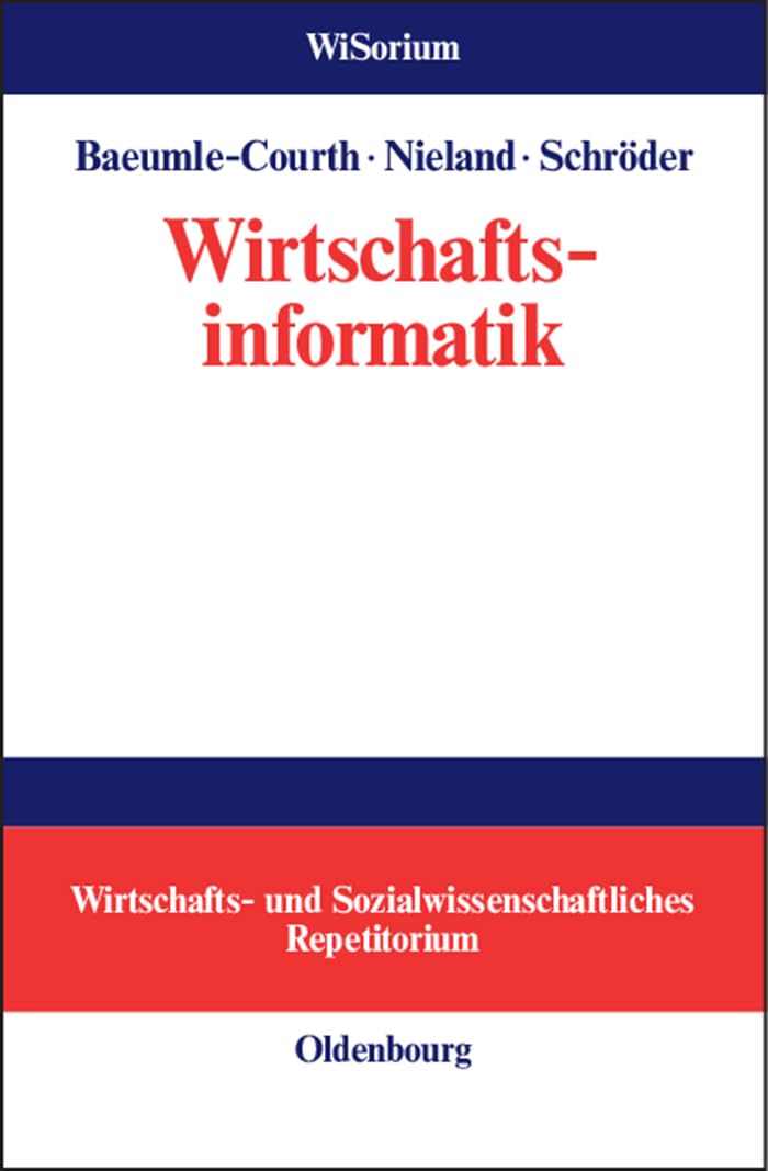Wirtschaftsinformatik (WiSorium - Wirtschafts- und Sozialwissenschaftliches Repetitorium) Law
