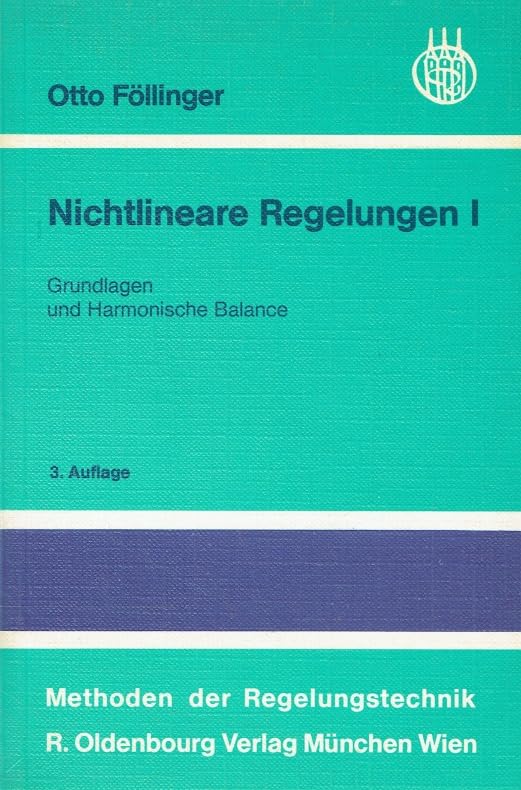 Nichtlineare Regelungen: Grundlagen und Harmonische Balance Books