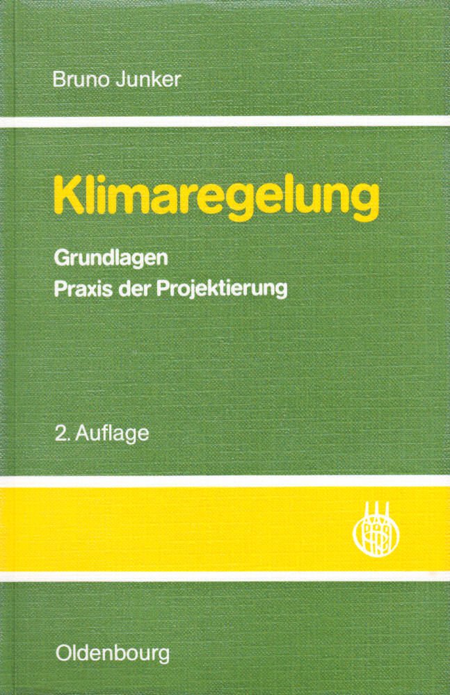 Klimaregelung: Grundlagen. Praxis der Projektierung Books