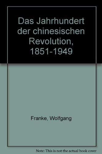Das Jahrhundert der chinesischen Revolution 1851-1949 Books