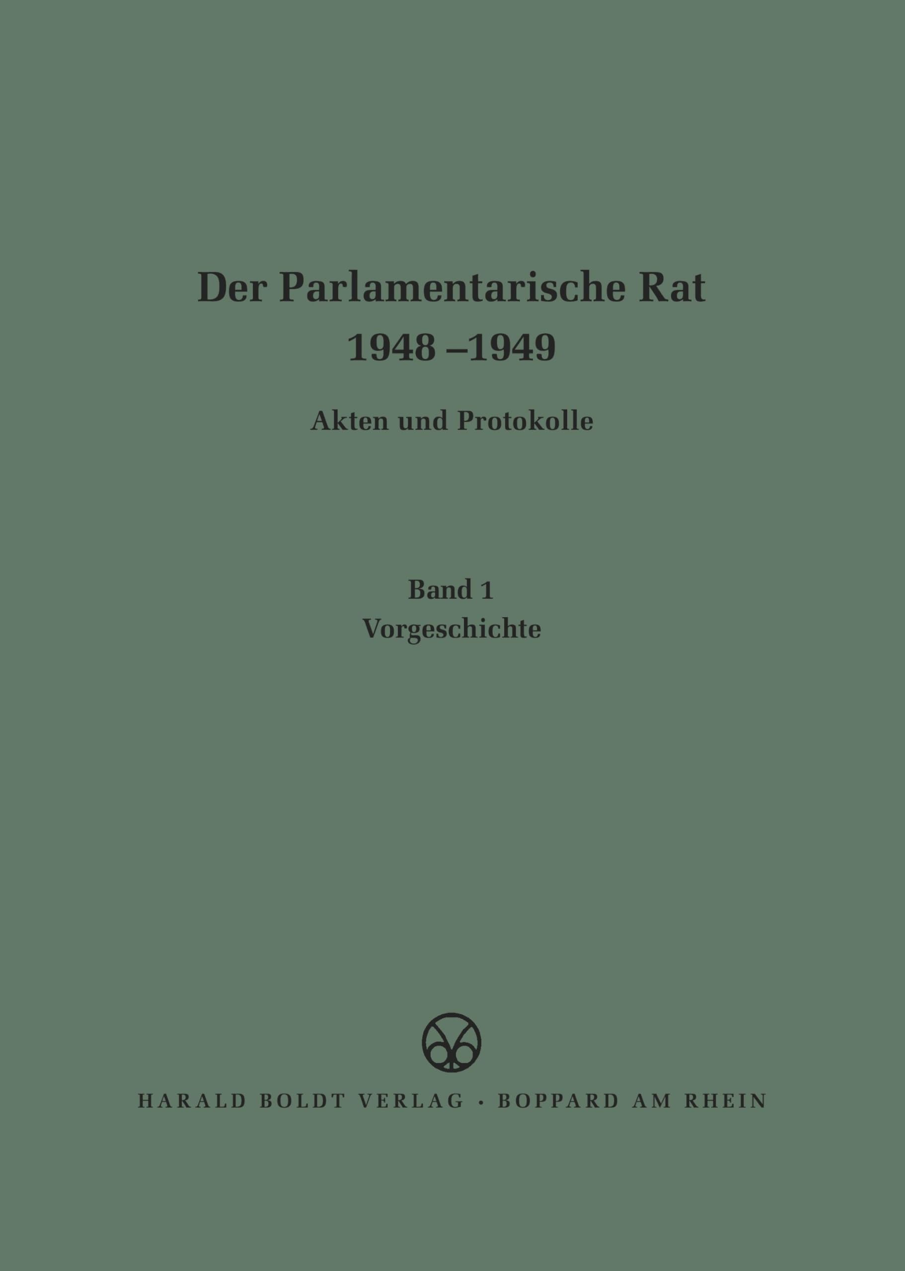 Vorgeschichte (Der Parlamentarische Rat 1948-1949) Politics & History