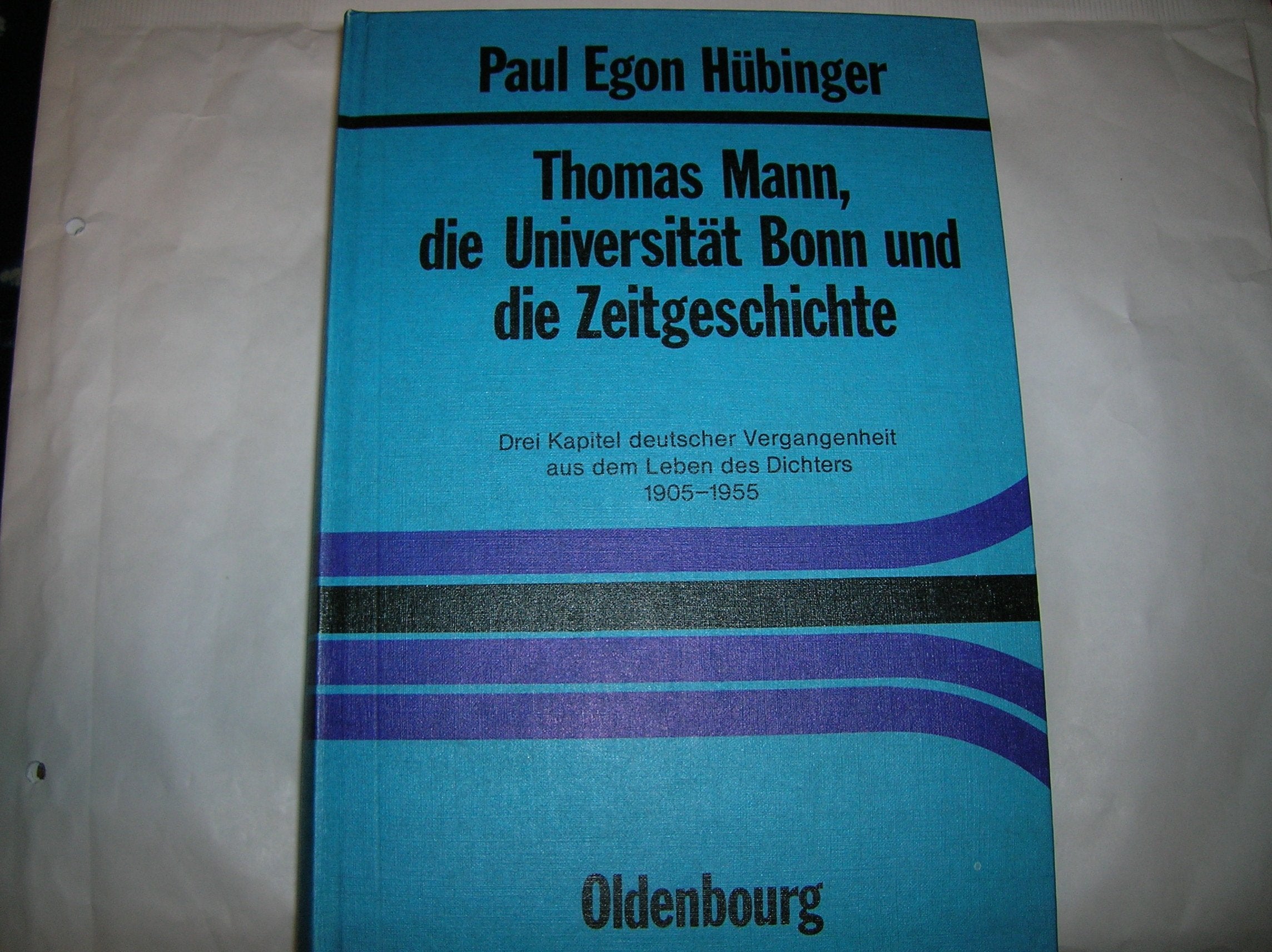Thomas Mann, die Universität Bonn und die Zeitgeschichte Art & Literature