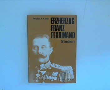 Erzherzog Franz Ferdinand Studien. Politics & History