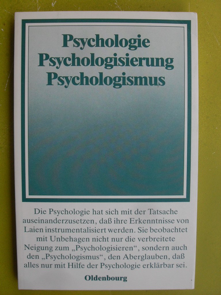 Psychologie, Psychologisierung, Psychologismus Books