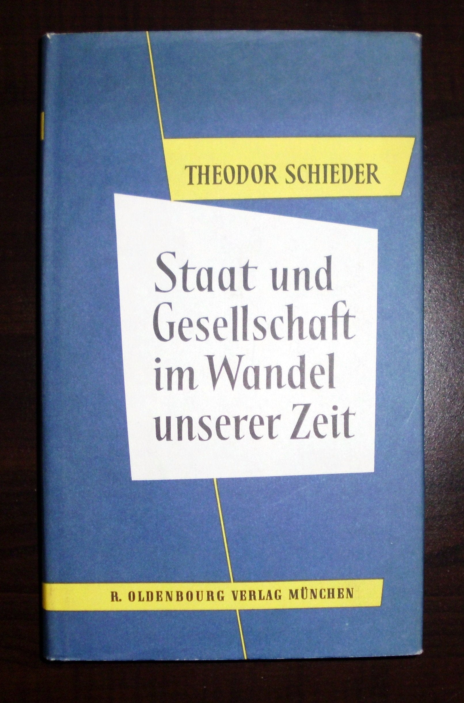 Staat und Gesellschaft im Wandel unserer Zeit: Studien zur Geschichte des 19. und 20. Jahrhunderts book