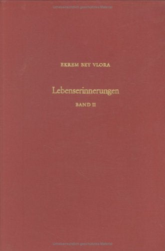 Lebenserinnerungen: 1912-1925 (Südosteuropäische Arbeiten, 67) Politics & History