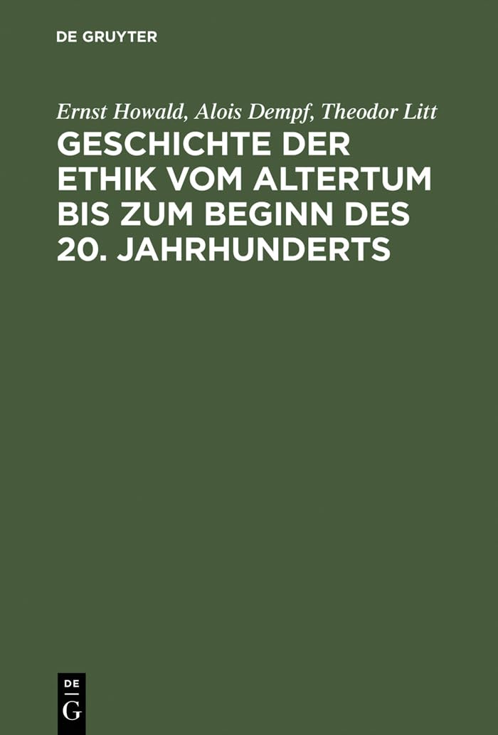 Geschichte der Ethik vom Altertum bis zum Beginn des 20. Jahrhunderts Philosophy