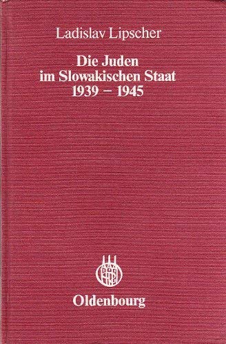 Die Juden im slowakischen Staat 1939 - 1945 Politics & History