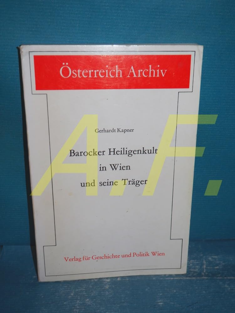 Barocker Heiligenkult in Wien und seine Träger Books